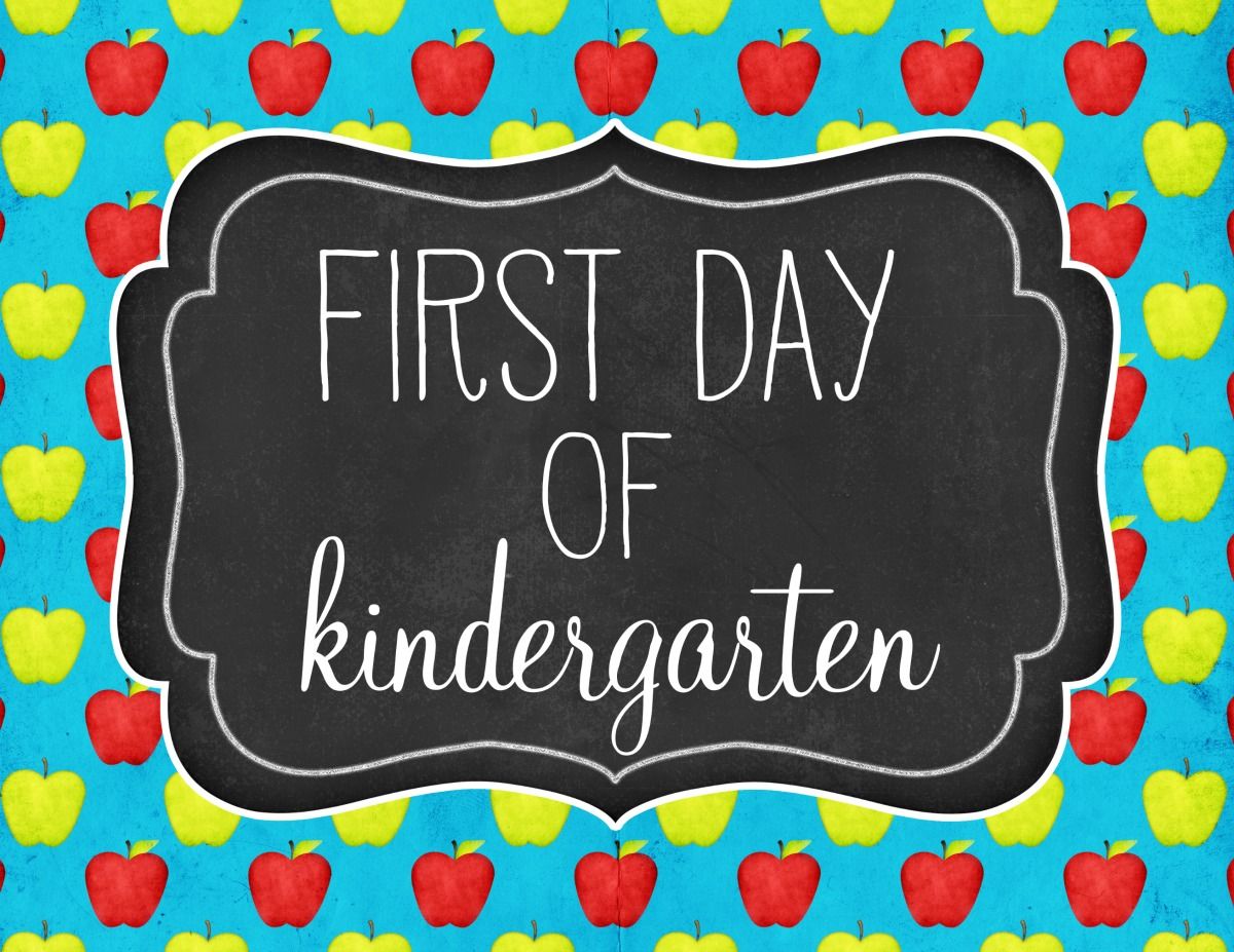 50 Printable First Day Of Kindergarten 1
