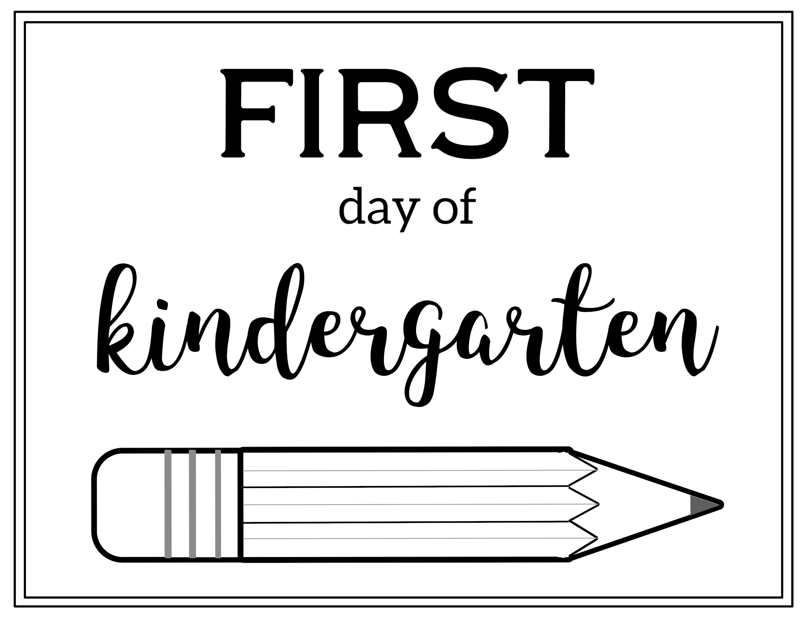 50 Printable First Day Of Kindergarten 14