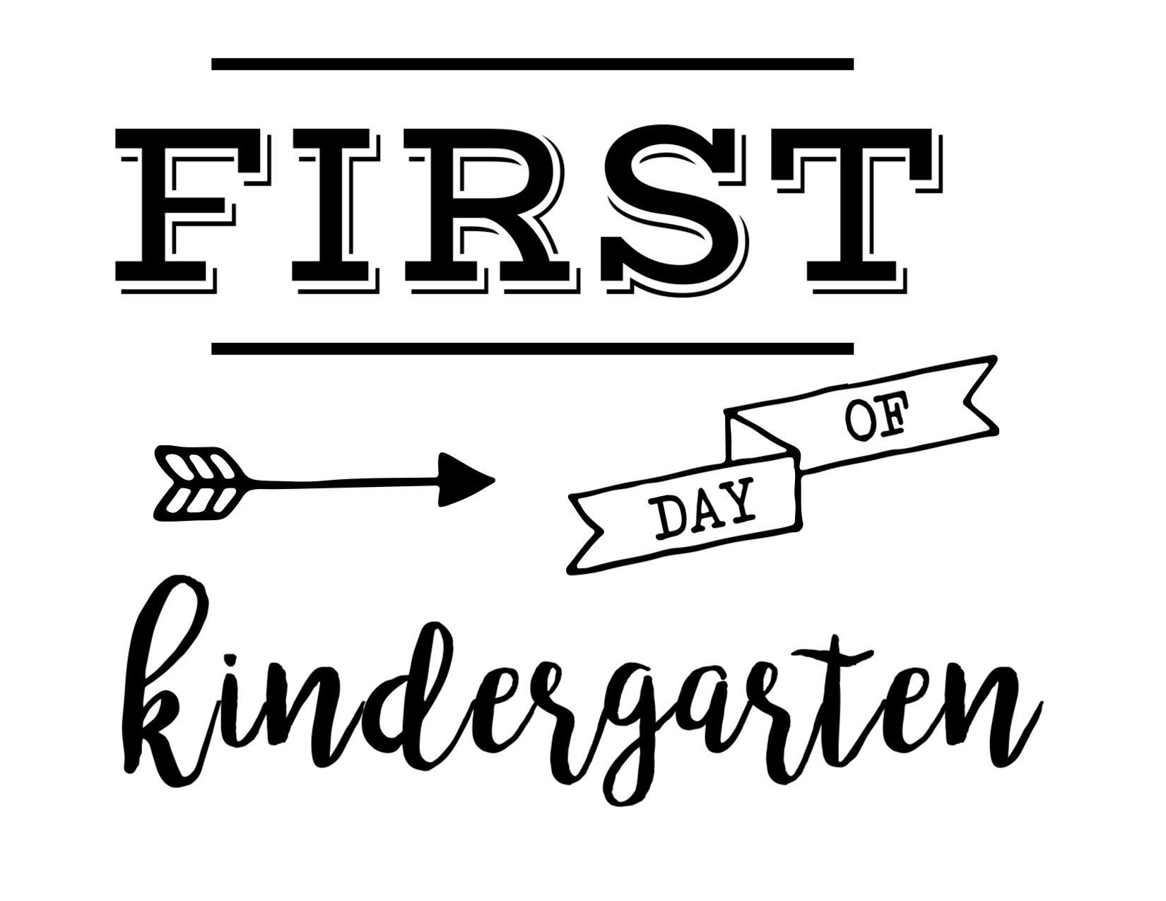 50 Printable First Day Of Kindergarten 37