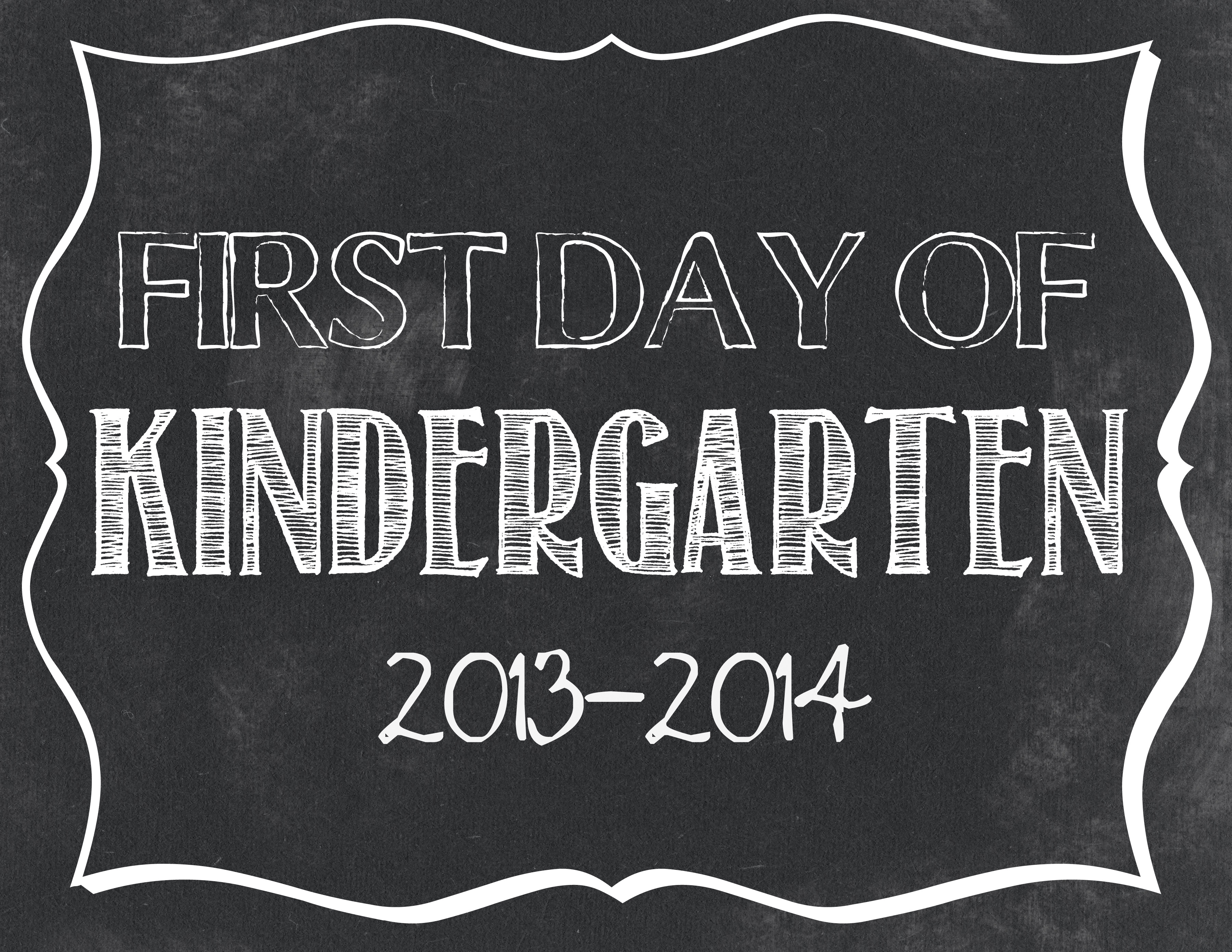 50 Printable First Day Of Kindergarten 38