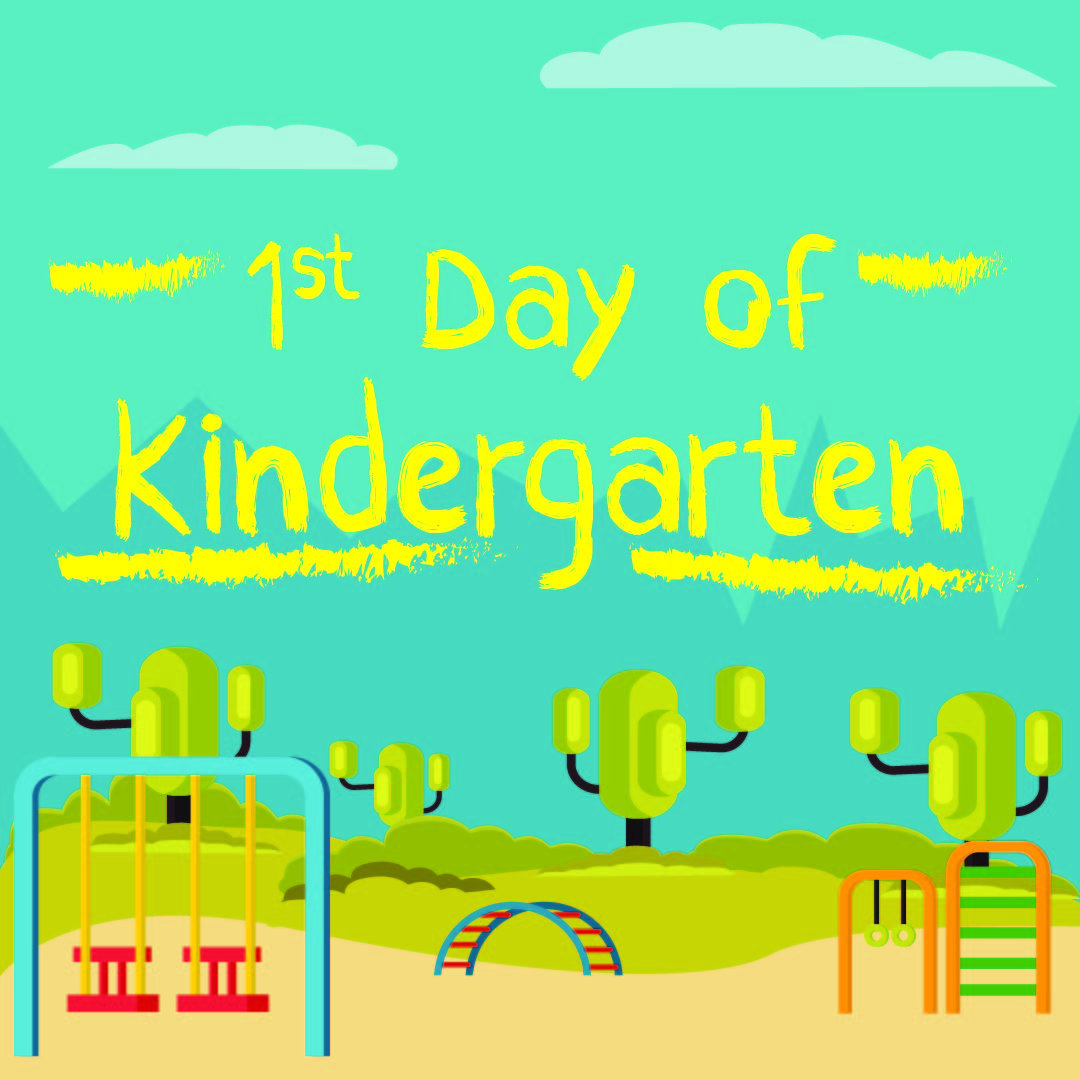 50 Printable First Day Of Kindergarten 66