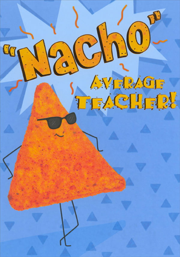 90 Nacho Average Teacher Printable Free 44